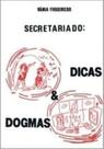 Secretariado: Dicas & Dogmas - Thesaurus