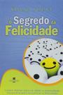 Segredo da Felicidade, O