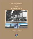 Segredo do Catetinho, o