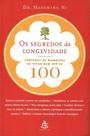 Segredos Da Longevidade, Os - Sextante Segredos Da Longevidade, Os - Sextante