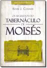 Segredos do Tabernáculo de Moisés, Os