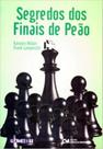 Segredos dos Finais de Peão - CIENCIA MODERNA