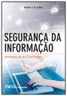 Segurança da informaçao - ameaças e controles - CIENCIA MODERNA Segurança da informaçao - ameaças e controles - CIENCIA MODERNA