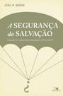 Segurança da salvação, a - VIDA NOVA