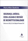Segurança Jurídica, Coisa Julgada e Decisão de Inconstitucionalidade