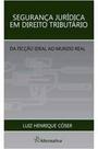 Seguranca juridica em direito tributario - ALTERNATIVA