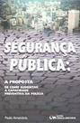 Seguranca publica: a proposta - CIENCIA MODERNA