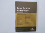 Seguro, Logística e Infraestrutura - Brasil em Crescimento - Almedina