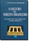 Seguro no Direito Brasileiro: De Acordo Com o Novo Código Civil - Acompanha Cd Rom - EDIJUR - INDEPENDENTE Seguro no Direito Brasileiro: De Acordo Com o Novo Código Civil - Acompanha Cd Rom - EDIJUR - INDEPENDENTE