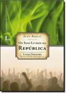 Seis Livros da República, Os - Livro Terceiro Seis Livros da República, Os - Livro Terceiro