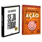 Seja Foda! - Feliz, Otimista, Determinado e Abundante - Caio Carneiro + O poder da ação - Paulo Vieira - Livro Seja Foda! - Feliz, Otimista, Determinado e Abundante - Caio Carneiro + O poder da ação - Paulo Vieira - Livro