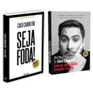 Seja Foda! - Feliz, Otimista, Determinado e Abundante - Caio Carneiro + Ponto de Inflexão - Flávio Augusto da Silva