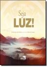 Seja Luz!