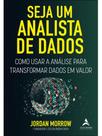 Seja um analista de dados Seja um analista de dados