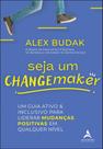 Seja Um Changemaker - ALTA BOOKS