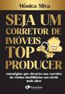 Seja um corretor de imóveis top producer