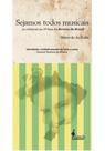 Sejamos todos musicais: As crônicas na 3ª fase da Revista do Brasil