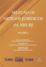 Seleção de Artigos Jurídicos da ABA/RJ - EDITORA PROCESSO