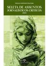 Seleta de assuntos jornalísticos críticos - 2025