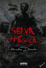 Selva Trágica (Hernâni Donato) - Letra Selvagem Selva Trágica (Hernâni Donato) - Letra Selvagem