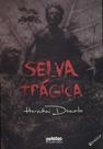 Selva trágica - LETRA SELVAGEM EDITORA E LIVRARIA