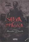 Selva trágica