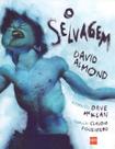 Selvagem, o - almond, david