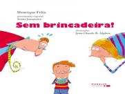 Sem brincadeira! - MARALTO EDIÇÕES **