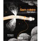 SEM COLEIRA -