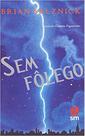 Sem Fôlego - SM (PARADIDATICOS)