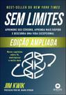 Sem Limites (edição Ampliada): Aprimore seu Cérebro, Aprenda Mais Rápido e Descubra uma Vida Excepcional