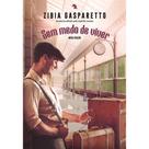 Sem Medo De Viver (Nova Edição) - Vida & Consciência Sem Medo De Viver (Nova Edição) - Vida & Consciência
