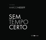 Sem Tempo Certo - Fotografia