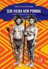 Sem vieira nem pombal Sem vieira nem pombal