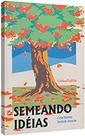 Semeando Ideias Paperback Amorim, DeolindoMartins, Celso