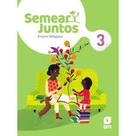 Semear Juntos: Ensino Religioso - 3 Ano - SM (DIDATICOS) Semear Juntos: Ensino Religioso - 3 Ano - SM (DIDATICOS)