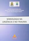 Semiologia na Urgência e no Trauma Camargo/Simões Neto