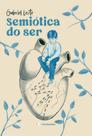 Semiótica do ser - FOLHEANDO