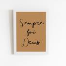Sempre Foi Deus Frase Quadro Moldura Branca 60x40cm