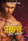 Sempre foi você - CHARME EDITORA **