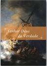 Senhor deus da verdade