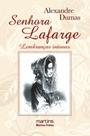 Senhora Lafarge: lembrancas íntimas - MARTINS FONTES - MARTINS EDITORA Senhora Lafarge: lembrancas íntimas - MARTINS FONTES - MARTINS EDITORA