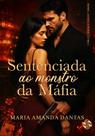 Sentenciada Ao Monstro Da Máfia