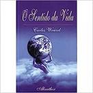 Sentido da vida - ABRATHER EDITORA LTDA