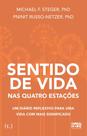 Sentido de vida nas quatro estações: Um diário reflexivo para uma vida com mais significado