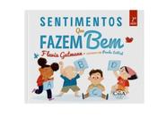 Sentimento que fazem bem Sentimento que fazem bem