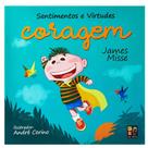 Sentimentos e Virtudes - Coragem - Pé da Letra Sentimentos e Virtudes - Coragem - Pé da Letra