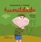 Sentimentos e virtudes - humildade - PE DA LETRA