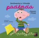 Sentimentos e virtudes - Paciência
