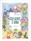 Ser Gente é Bom - Lge-Ler
